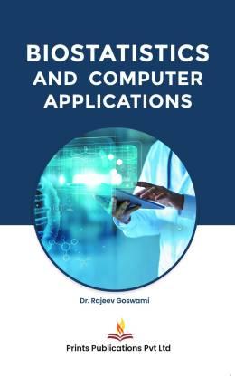 BIOSTATISTICS AND COMPUTER APPLICATIONS