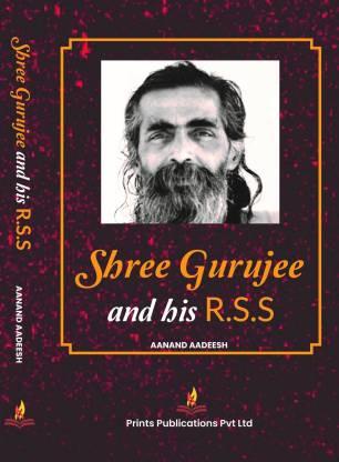 SHREE GURUJEE AND HIS R.S.S